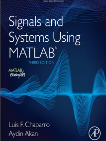 Signals and Systems using MATLAB, 3/Ed