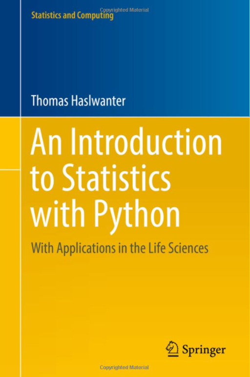 An Introduction to Statistics with Python: With Applications in the Life Sciences