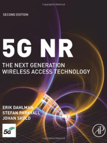 5G NR: The Next Generation Wireless Access Technology, 2/Ed