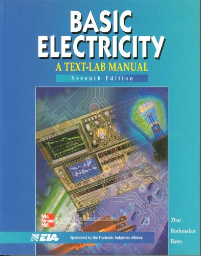 Basic Electricity: A Text-Lab Manual, 7/Ed