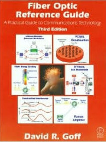 Fiber Optics Reference Guide, 3/Ed