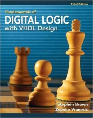 Fundamentals of Digital Logic with VHDL Design, 3/Ed