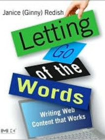 Letting Go of the Words: Writing Web Content That Works