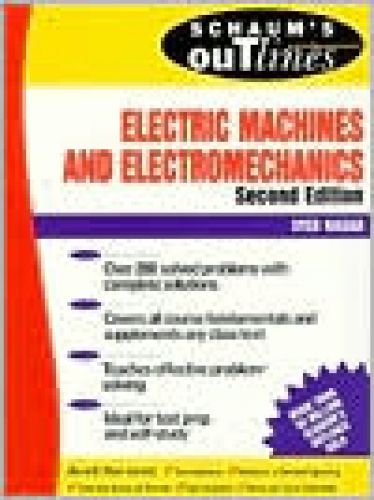 Schaum's Outline of Electric Machines & Electromechanics, 2/Ed