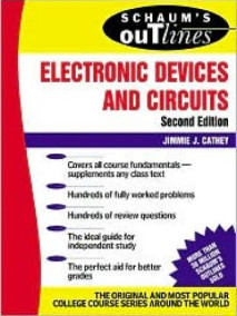 Schaum's Outline of Electronic Devices and Circuits, 2/Ed