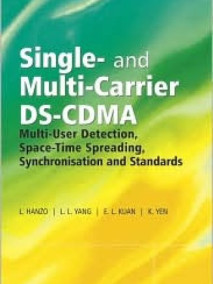 Single and Multi-Carrier DS-CDMA: Multi-User Detection, Space-Time Spreading, Synchronisation, Networking and Standards