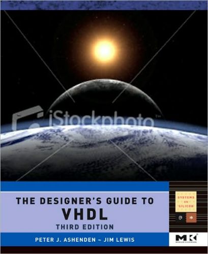 Designer's Guide to VHDL, Vol 3, 3/Ed