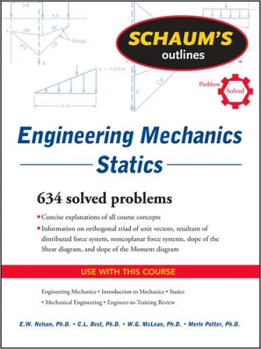 Schaum's Outline of Engineering Mechanics: Statics, 6/Ed