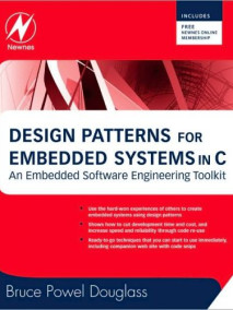 Design Patterns for Embedded Systems in C: An Embedded Software Engineering Toolkit