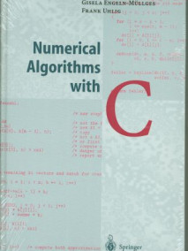 Numerical Algorithms with C