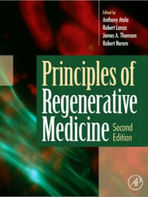 Principles of Regenerative Medicine, 2/Ed