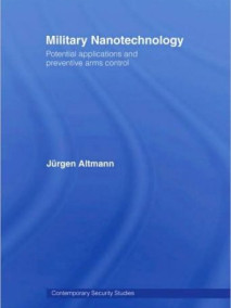 Military Nanotechnology: New Technology and arms Control