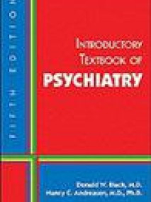 Introductory Textbook of Psychiatry, 5/Ed