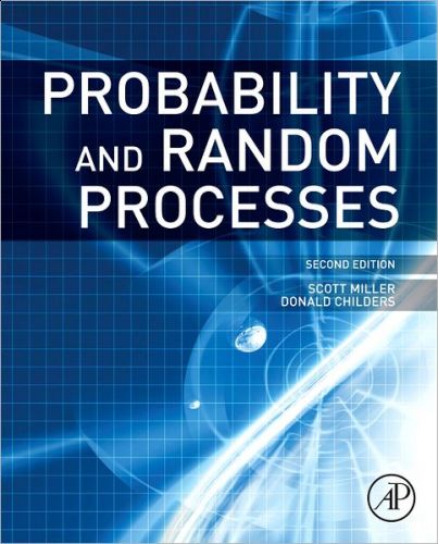 Probability and Random Processes: With Applications to Signal Processing and Communications, 2/Ed