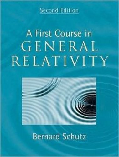 First Course in General Relativity, 2/Ed