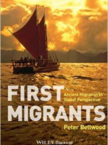 First Migrants: Ancient Migration in Global Perspective