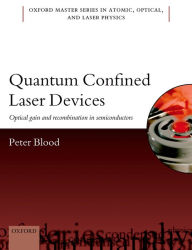 Quantum Confined Laser Devices: Optical gain and recombination in semiconductors