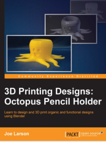 3D Printing Designs: Octopus Pencil Holder