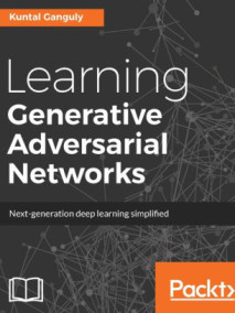 Learning Generative Adversarial Networks