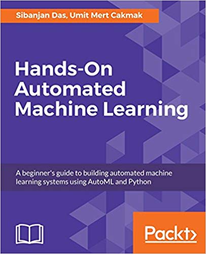 Hands On Automated Machine Learning
