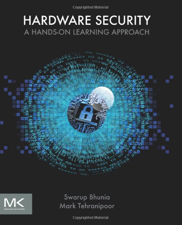 Hardware Security: A Hands on Learning Approach