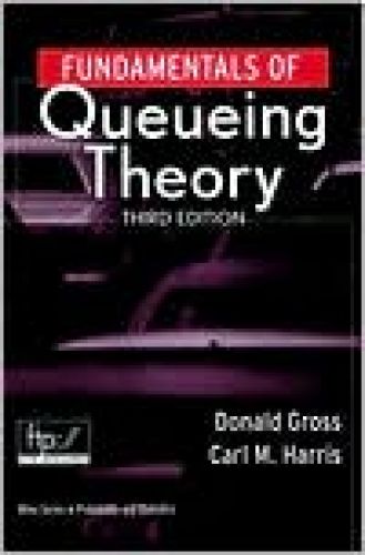 Fundamentals of Queueing Theory, 3/Ed