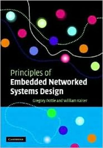 Principles of Embedded Networked Systems Design