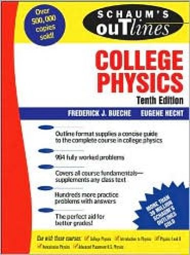 Schaum's Outline of College Physics, 10/Ed