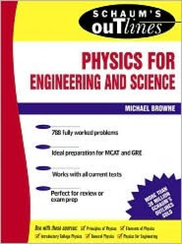 Schaum's Outline of Physics for Engineering & Science