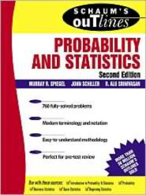 Schaum's Outline of Probability and Statistics, 2/Ed