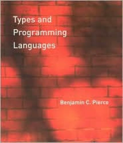 Types and Programming Languages