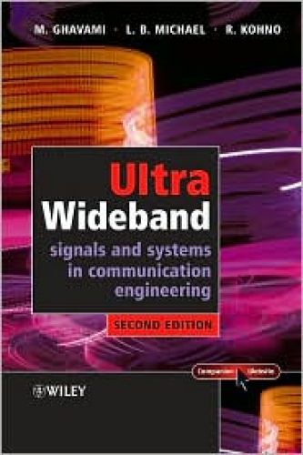 Ultra Wideband Signals and Systems in Communication Engineering, 2/Ed