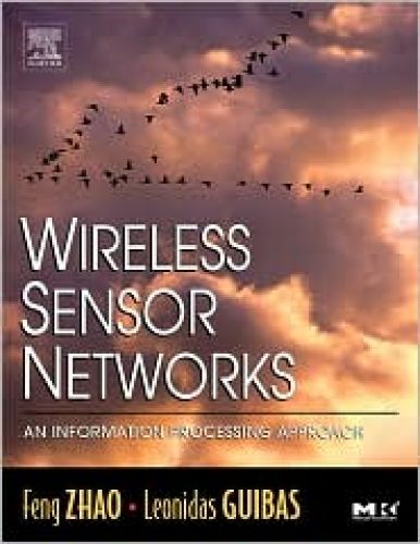 Wireless Sensor Networks: An Information Processing Approach