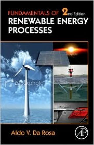 Fundamentals of Renewable Energy Processes, 2/Ed