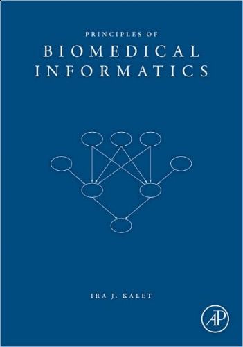 Principles of Biomedical Informatics