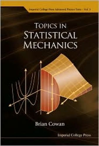 Topics In Statistical Mechanics