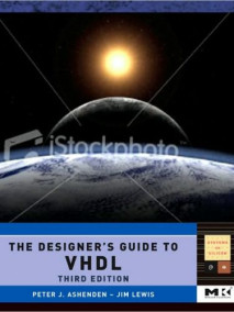 Designer's Guide to VHDL, Vol 3, 3/Ed