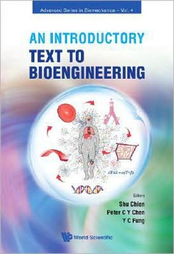 Introductory Text to Bioengineering, 2/Ed