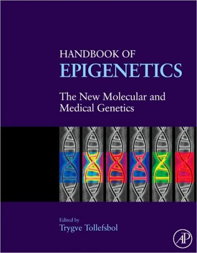 Handbook of Epigenetics: The New Molecular and Medical Genetics