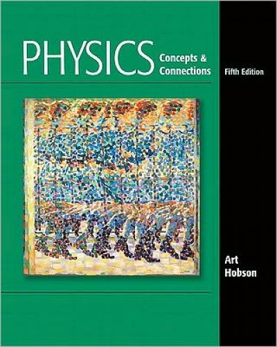 Physics: Concepts & Connections, 5/Ed