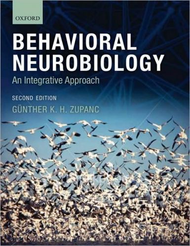 Behavioral Neurobiology: An Integrative Approach, 2/Ed