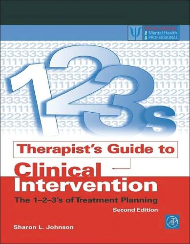 Therapist's Guide to Clinical Intervention: The 1-2-3`s of Treatment Planning, 2/Ed