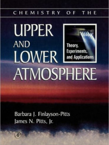 Chemistry of the Upper and Lower Atmosphere: Theory, Experiments, and Applications