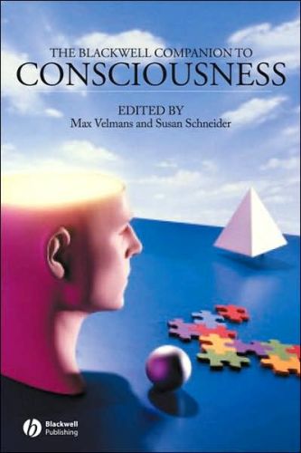 Blackwell Companion to Consciousness