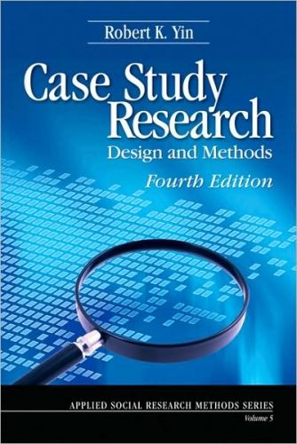 Case Study Research: Design and Methods, 4/Ed