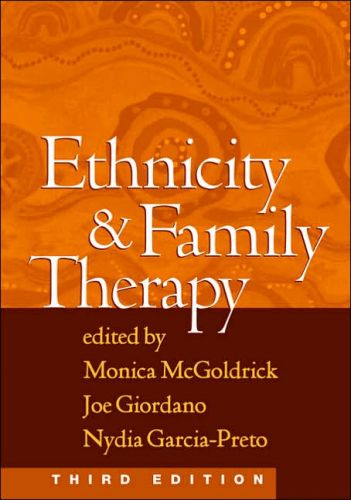 Ethnicity and Family Therapy, 3/Ed