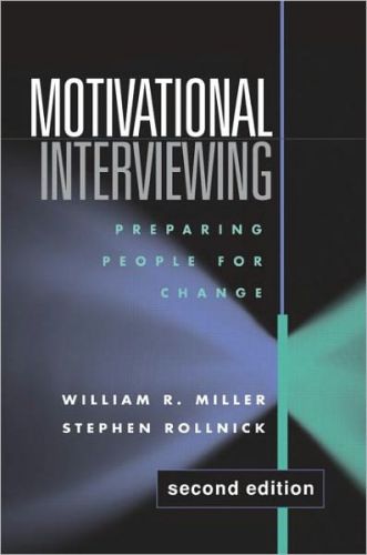 Motivational Interviewing: Preparing People for Change, 2/Ed