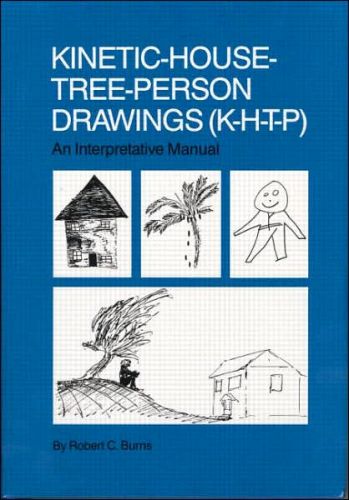 Kinetic House-Tree-Person Drawings: K-H-T-P: An Interpretative Manual