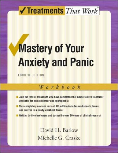 Mastery of Your Anxiety and Panic: Workbook, 4/Ed