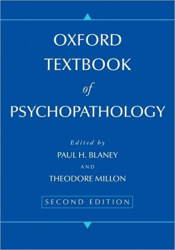 Oxford Textbook of Psychopathology, 2/Ed